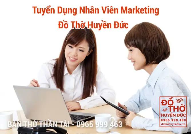 Tuyển Dụng Nhân Viên Marketing - Đồ Thờ Huyền Đức